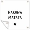 MuchoWow Outdoor-Poster 50x50 Hakuna matata - -Gartenaccessoires Verkäufe 2022 1f16adf64f1742b98874dc48a2442167.cropped 128 145 640 632.processed